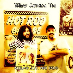 Yellow Jamaica Tea (feat. Mike Dread)