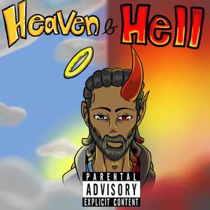 Heaven & Hell (feat. Miz Steel) (Explicit)