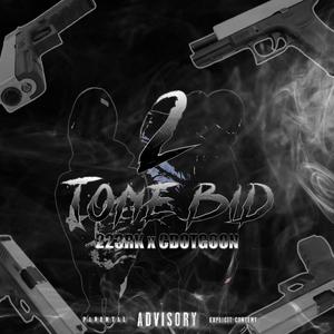 2 TONE BID (feat. CdotGoon) (Explicit)