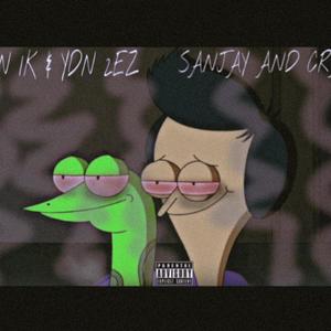 SANJAY & CRAIG (feat. YDN 2EZ) [Explicit]