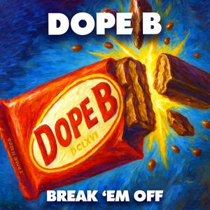 Break 'Em Off (Explicit)
