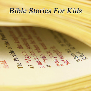 Bible Stories For Kids