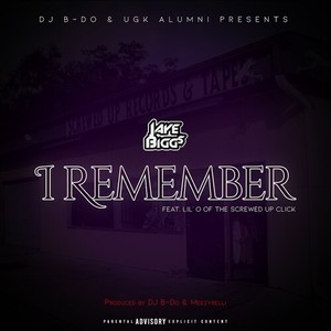 I Remember (Explicit)