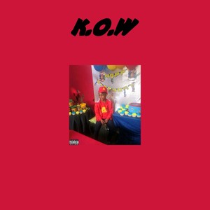 K.O.W (Explicit)