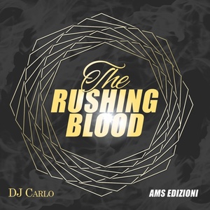 The Rushing Blood