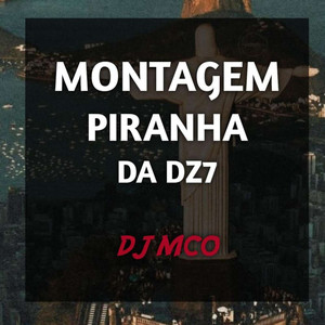 Montagem Piranha Da Dz7