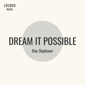 Dream It Possible