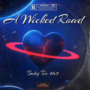 A Wicked Road (Explicit)