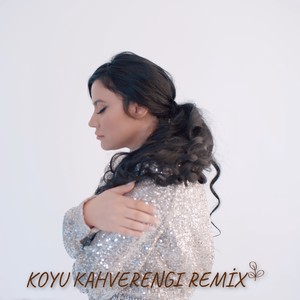 Koyu Kahverengi (Remix)