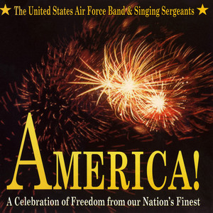 United States Air Force Band: America!