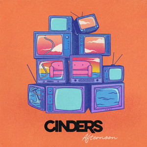Cinders - Afternoon