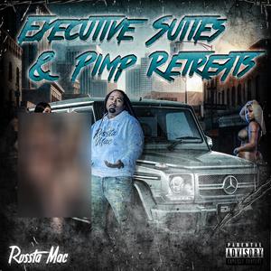 Executive Suites & Pimp Retreats (Explicit)