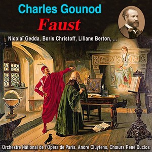 Charles Gounod - Faust