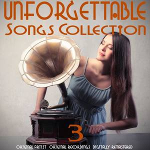 Unforgettable Songs Collection, Vol. 3