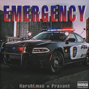 Emergency (Explicit)