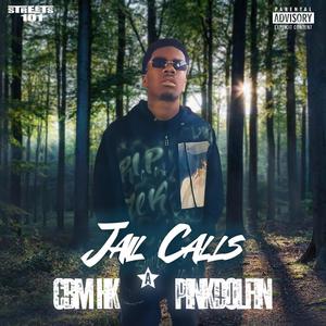 Jail Calls (Take Me Home) (feat. Cbm’hk) (Explicit)