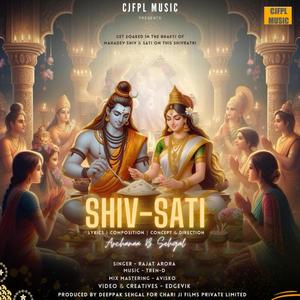 SHIV-SATI (feat. RAJAT ARORA)