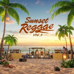 Sunset Reggae Vol. 3