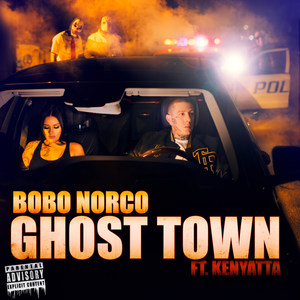 Ghost Town (feat. Kenyatta) (Explicit)