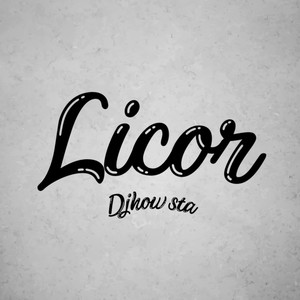 Licor (Explicit)