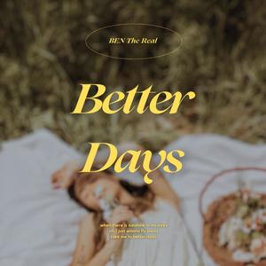 Better Days