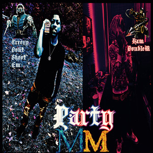 DoubleM Party (Explicit)