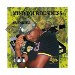 Mind Your Business (Explicit)