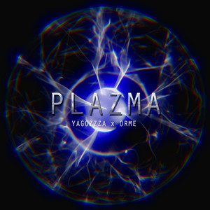 Plazma (Explicit)