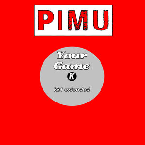 Your Game (K21 Extended)