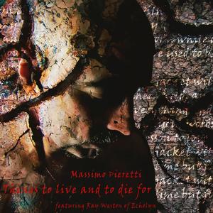 Things To Live and To Die For (feat. Ray Weston & Germana Noage) [Explicit]