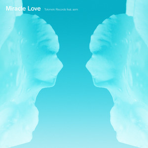 Miracle Love (Nostalgic ver.)