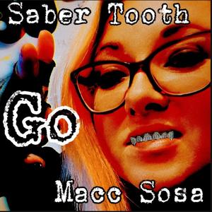 Go (feat. Macc Sosa) (Explicit)