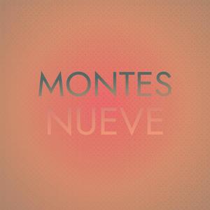 Montes Nueve