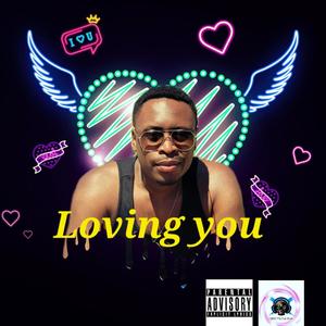 Loving you
