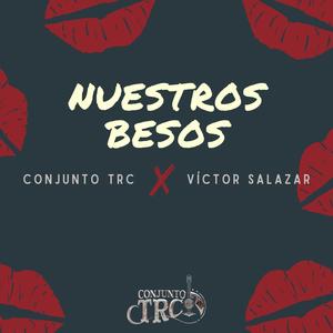 Nuestros Besos (feat. Victor Salazar)