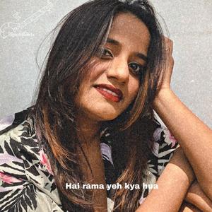 Hai Rama Yeh Kya Hua(feat. Chintan Trivedi & Rahul Prakash)