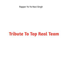 Tribute To Top Real Team