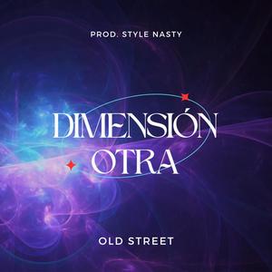 OTRA DIMENSION (feat. Old street)