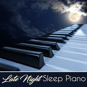 Late Night Sleep Piano