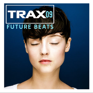 Trax 9 Future beats