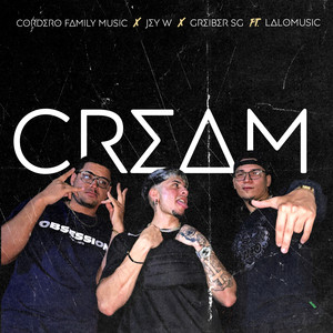 Cream (Explicit)