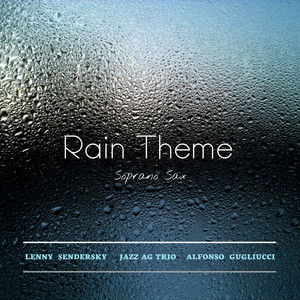 Rain Theme (Soprano sax)