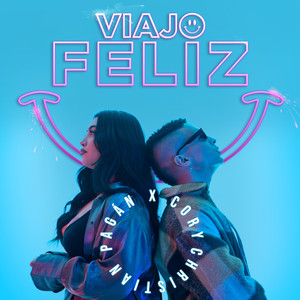 Viajo Feliz (Explicit)