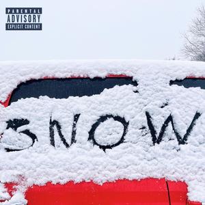 SNOW (feat. John Louie) (Explicit)
