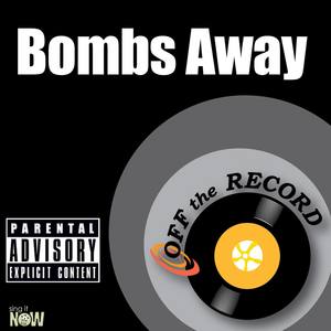 Bombs Away(Made Famous by B.o.B)