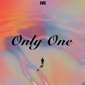 Only One (feat. 8riano) [Explicit]