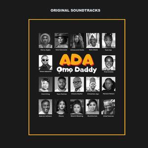 ADA OMO DADDY (ORIGINAL SOUNDTRACKS)