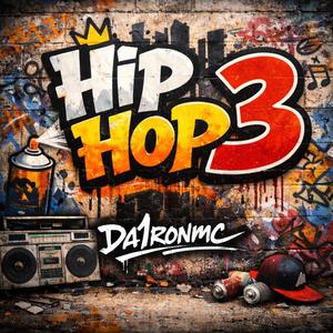 Hip hop 3 (Explicit)