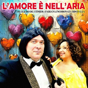 L'Amore è nell'Aria (Explicit)