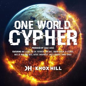One World Cypher(feat. Jarren Benton, Dan Bull, Mass Of Man, Mac Lethal, Grizzy Hendrix, VI Seconds, Samad Savage, Gatsb7, Dkrapartist & King Blitz) (Explicit)